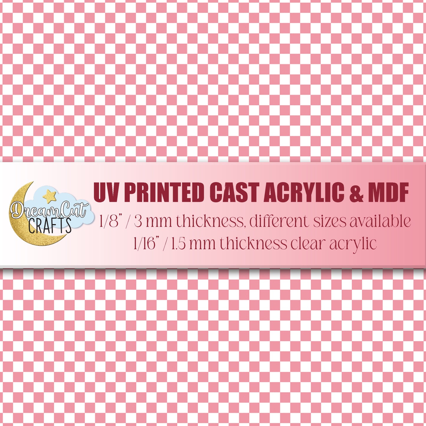 UV printed pink checker acrylic sheet on MDF and acrylic, laser cut ready material with pastel grid pattern