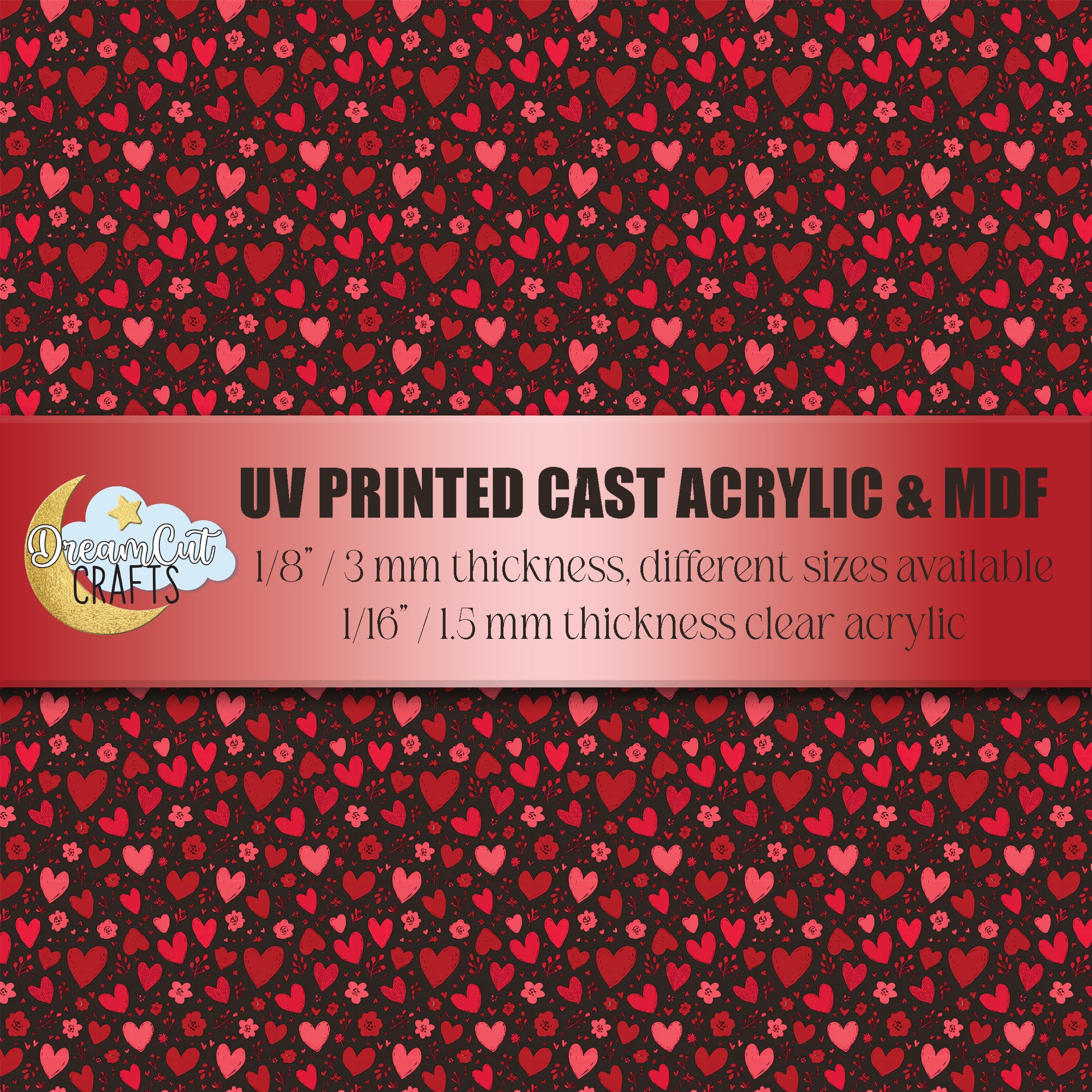 UV printed black background with red and pink heart and floral pattern on acrylic and MDF sheet