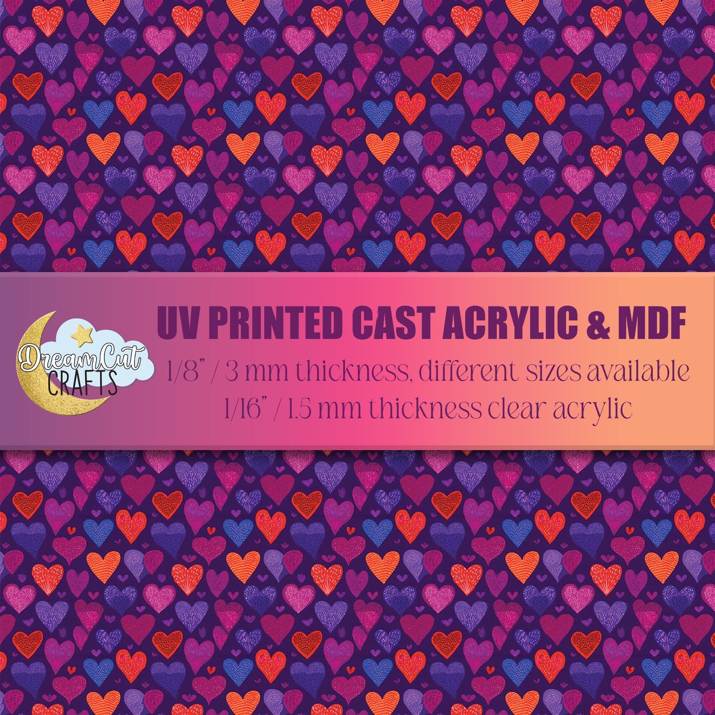 UV printed purple heart pattern with multicolor hearts on acrylic and MDF sheet